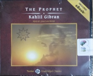 The Prophet written by Kahlil Gibran performed by Jonathan Reese on CD (Unabridged)